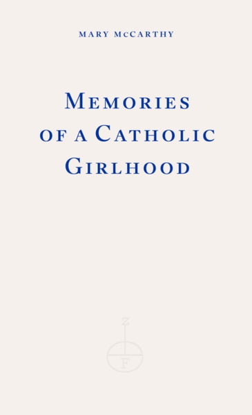 Memories of a Catholic Girlhood-9781804271650