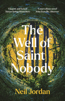The Well of Saint Nobody-9781804549827
