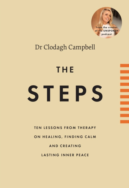 The Steps : 10 lessons from therapy on healing, finding calm and creating lasting inner peace-9781804580868