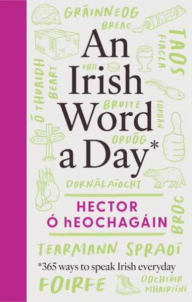 An Irish Word a Day : 365 ways to speak Irish everyday-9781804583449
