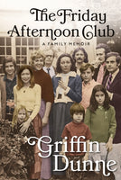 The Friday Afternoon Club : A Family Memoir-9781804710555