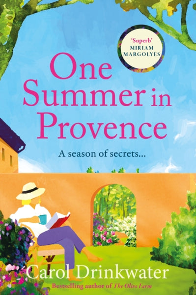 One Summer in Provence : 'Vines and olives and love ... a superb read!' Miriam Margolyes-9781805462767
