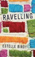 Ravelling: 'A glorious novel' – Donal Ryan : 'A beautifully observed portrait of five young men growing up on the edge of Dublin’s underworld' The Guardian-9781843518648