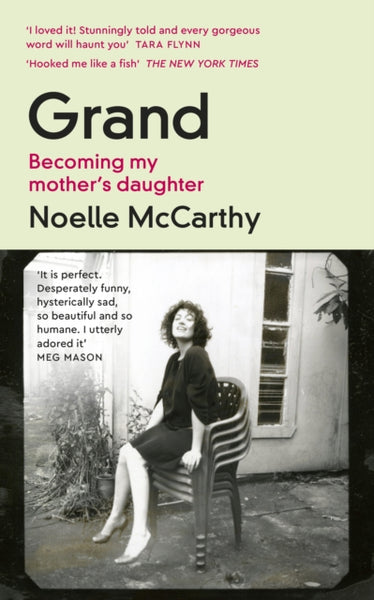 Grand : Becoming My Mother’s Daughter-9781844886500