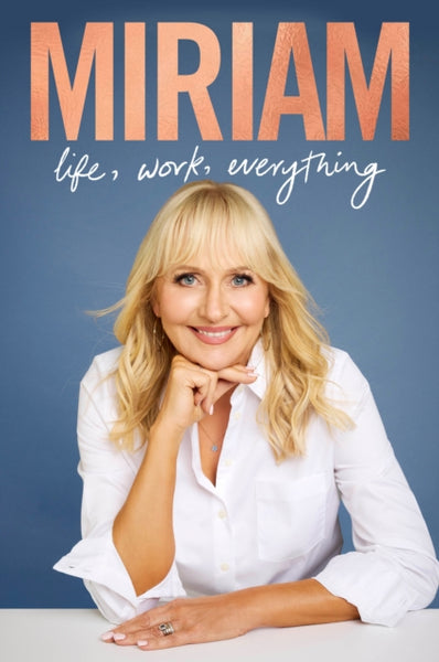 Miriam : Life, Work, Everything-9781844886722