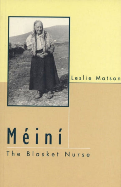 Meini - The Blasket Nurse-9781856351331