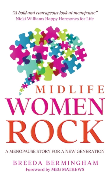 Midlife Women Rock : A Menopause Story for a New Generation-9781914225840