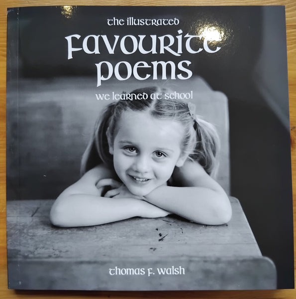 The Illustrated Favourite Poems we Learned at School