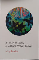 A Pinch Of Black Snow in a Velvet Glove