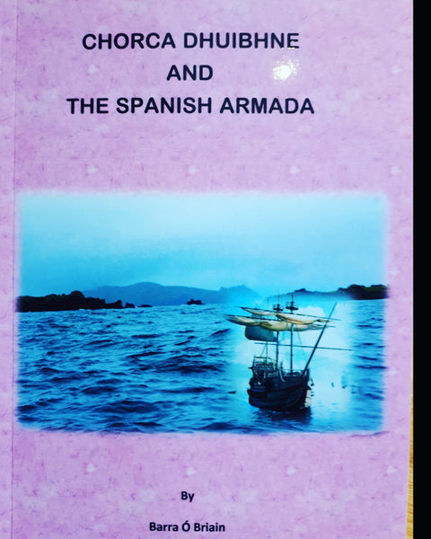 Chorca Dhuibhne and The Spanish Armada