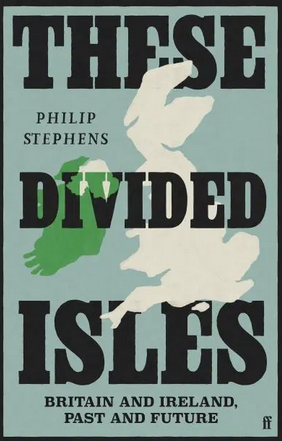 These Divided Isles: Britain and Ireland, Past and Future