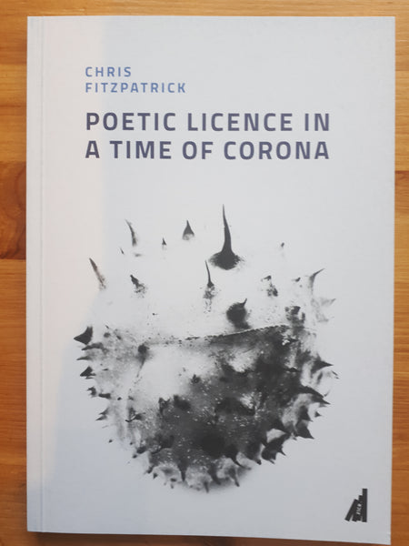 Poetic Licence in a time of Corona