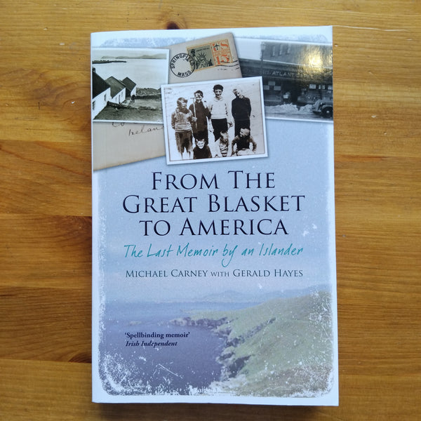 From the Great Blasket to America, the last memoir of an islander
