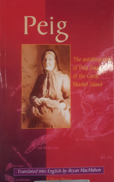 Peig : The Autobiography of Peig Sayers of the Great Blasket Island