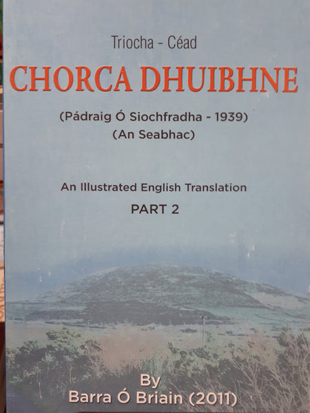 Chorca Dhuibhne  Part 2