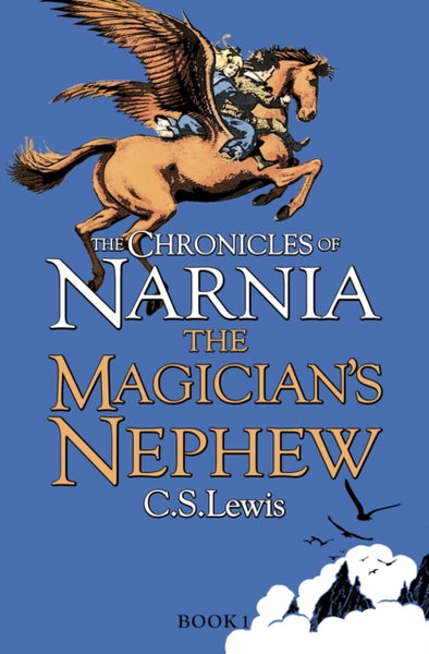 The Magician's Nephew : Book 1-9780007323135