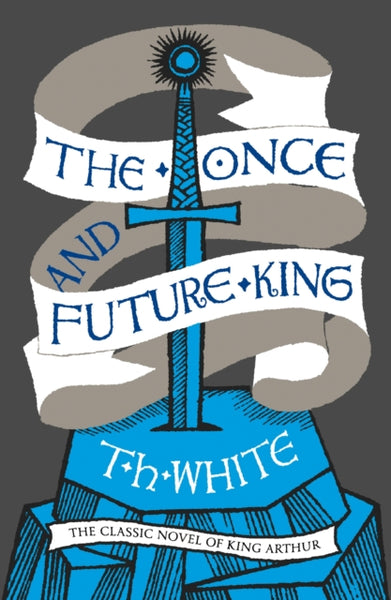 The Once and Future King-9780008108588
