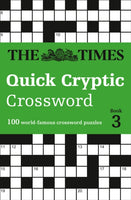 The Times Quick Cryptic Crossword book 3 : 100 World-Famous Crossword Puzzles-9780008241285