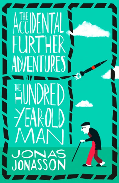 The Accidental Further Adventures of the Hundred-Year-Old Man-9780008275570