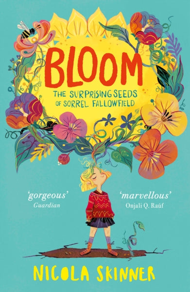 Bloom : The Surprising Seeds of Sorrel Fallowfield-9780008297404