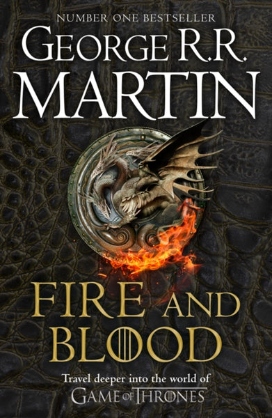Fire and Blood : 300 Years Before a Game of Thrones (A Targaryen History)-9780008402785