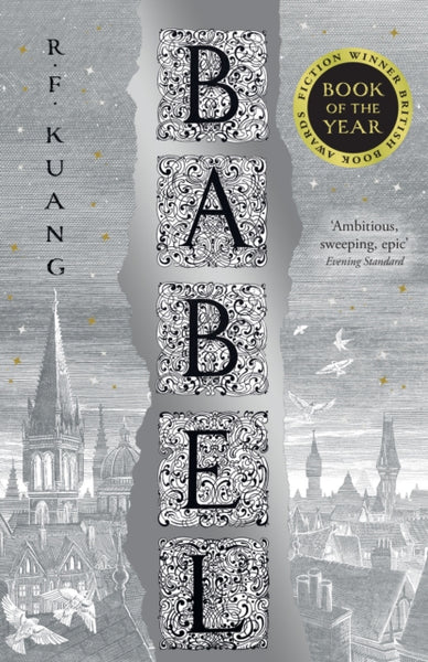 Babel : Or the Necessity of Violence: an Arcane History of the Oxford Translators' Revolution-9780008501853