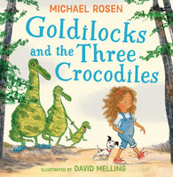 Goldilocks and the Three Crocodiles-9780008509927