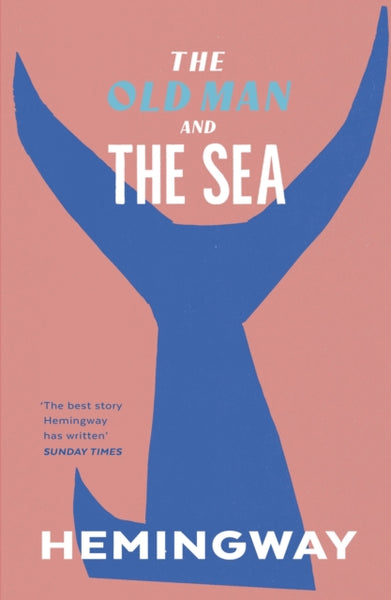 The Old Man and the Sea-9780099273967