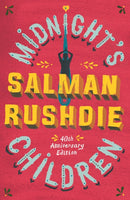Midnight's Children : The iconic Booker-prize winning novel, from bestselling author Salman Rushdie-9780099511892