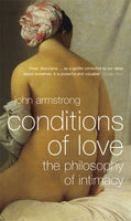 Conditions of Love : The Philosophy of Intimacy-9780140294712