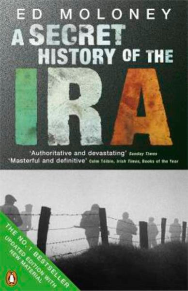 A Secret History of the IRA-9780141028767