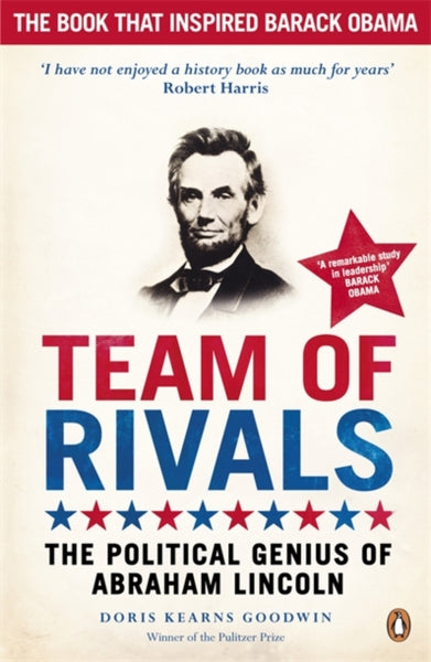 Team of Rivals : The Political Genius of Abraham Lincoln-9780141043722