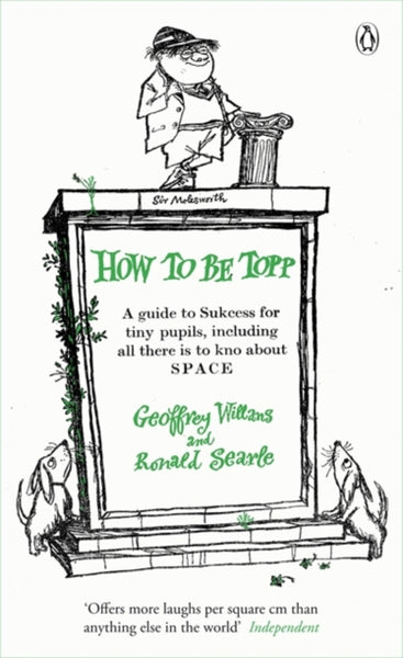How to be Topp : A guide to Success for tiny pupils, including all there is to kno about SPACE-9780141191690