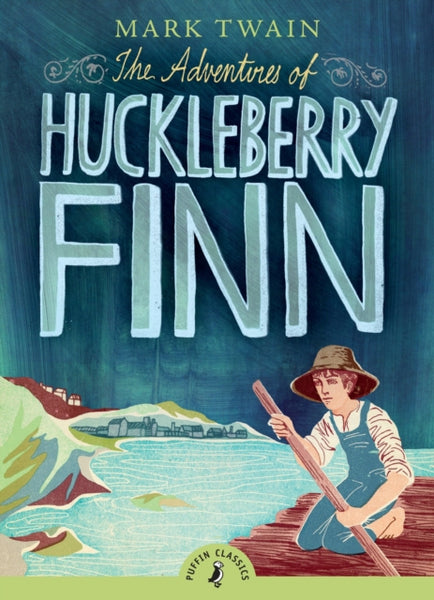 The Adventures of Huckleberry Finn-9780141321097