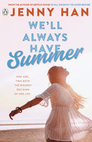 We'll Always Have Summer : Book 3 in the Summer I Turned Pretty Series-9780141330563