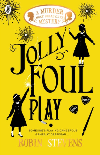 Jolly Foul Play : A Murder Most Unladylike Mystery-9780141369693