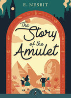 The Story of the Amulet-9780141377605