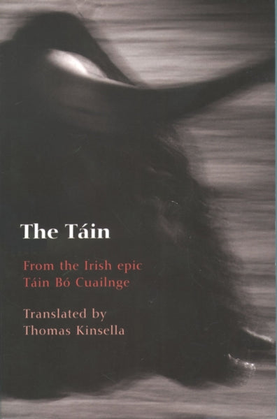 The Tain : From the Irish epic Tain Bo Cuailnge-9780192803733