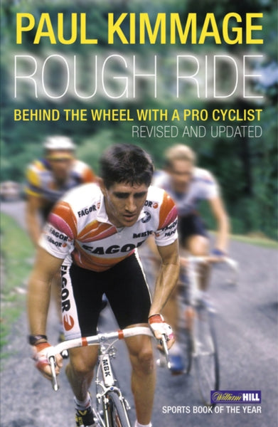 Rough Ride : Behind the Wheel with a Pro Cyclist-9780224080170