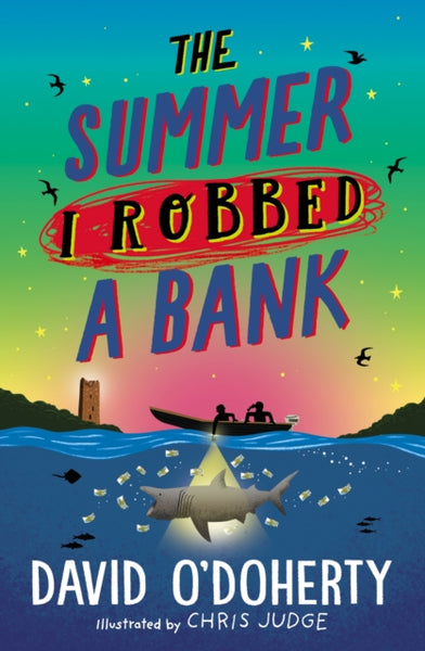 The Summer I Robbed A Bank-9780241362235