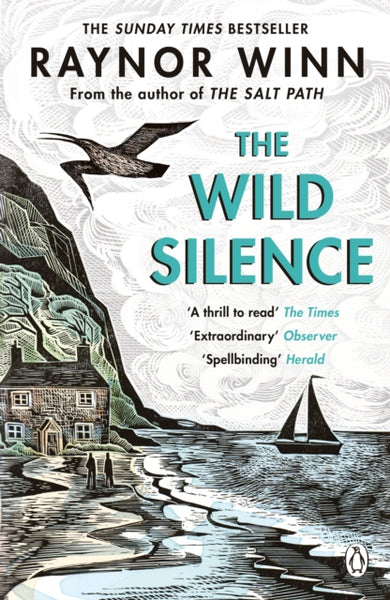 The Wild Silence : The Sunday Times Bestseller 2021 from the author of The Salt Path-9780241401477