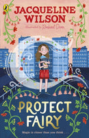 Project Fairy : Discover a brand new magical adventure from Jacqueline Wilson-9780241567166