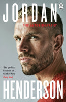 Jordan Henderson: The Autobiography : The must-read autobiography from Liverpool's beloved captain-9780241623879