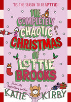 The Completely Chaotic Christmas of Lottie Brooks-9780241647172