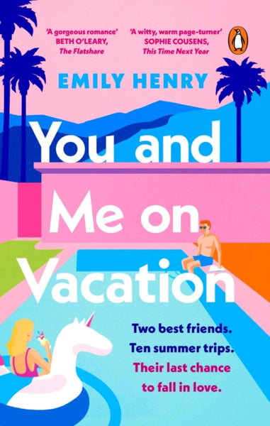 You and Me on Vacation : Tiktok made me buy it! Escape with 2021's New York Times #1 bestselling laugh-out-loud love story-9780241992234