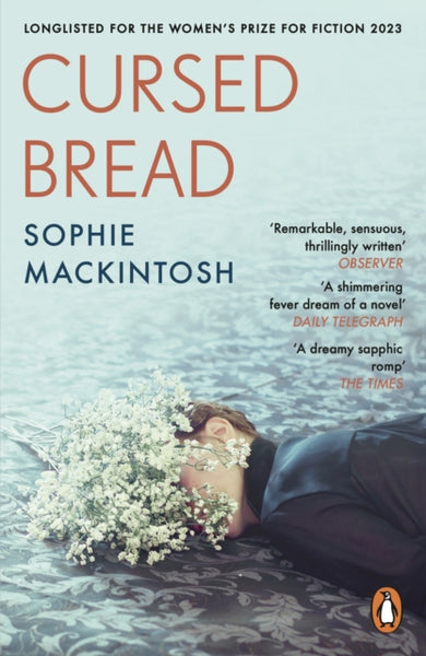 Cursed Bread : Longlisted for the Women’s Prize-9780241993903