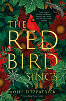The Red Bird Sings : A gothic suspense novel that 'demands you turn the pages' (The Times, Best Historical Fiction)-9780349016658