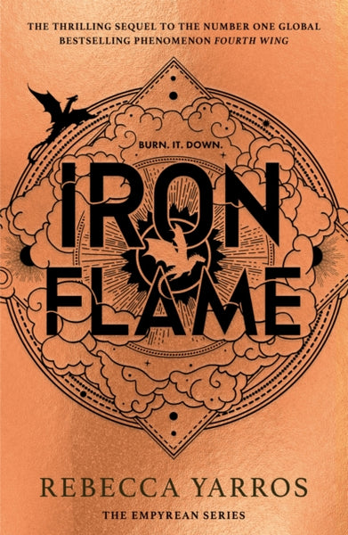 Iron Flame : THE THRILLING SEQUEL TO THE NUMBER ONE GLOBAL BESTSELLING PHENOMENON FOURTH WING-9780349437033