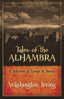 Tales of the Alhambra: A Selection of Essays and Stories-9780486834375