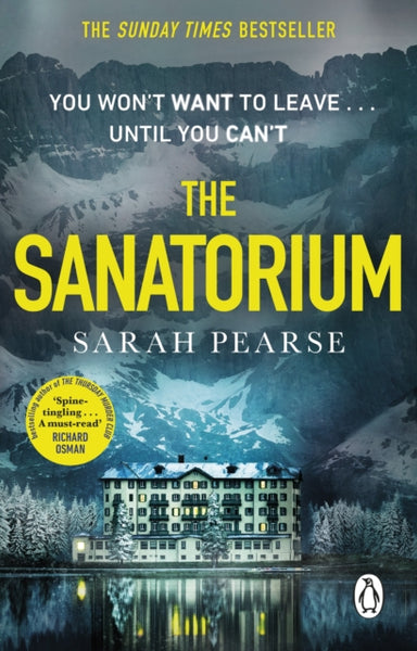 The Sanatorium : The spine-tingling #1 Sunday Times bestseller and Reese Witherspoon Book Club Pick-9780552177313
